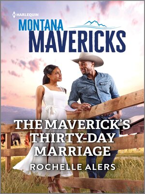 cover image of The Maverick's Thirty-Day Marriage